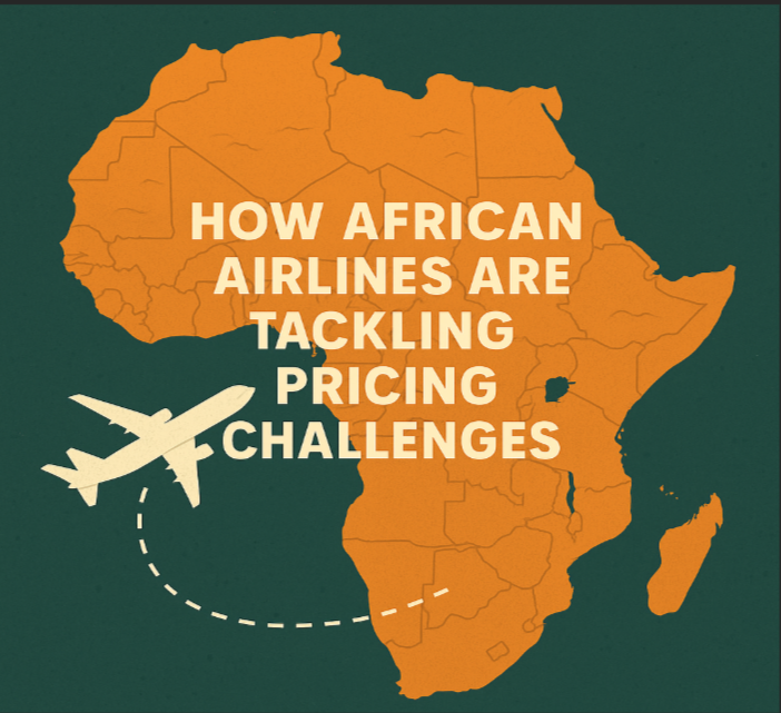 How African Airlines are Tackling Pricing Challenges